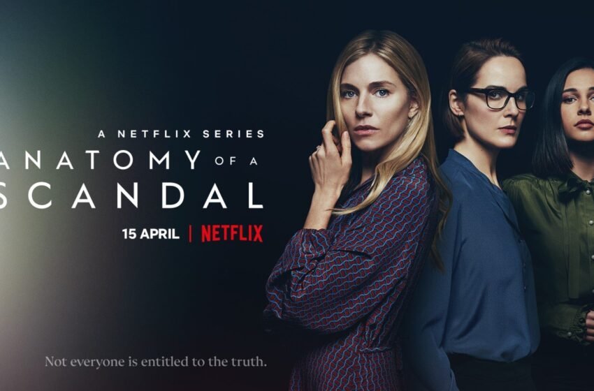  Conheça Anatomy of a Scandal, minissérie Netflix